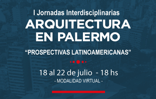 I Jornadas virtuales Interdisciplinarias Arquitectura en Palermo